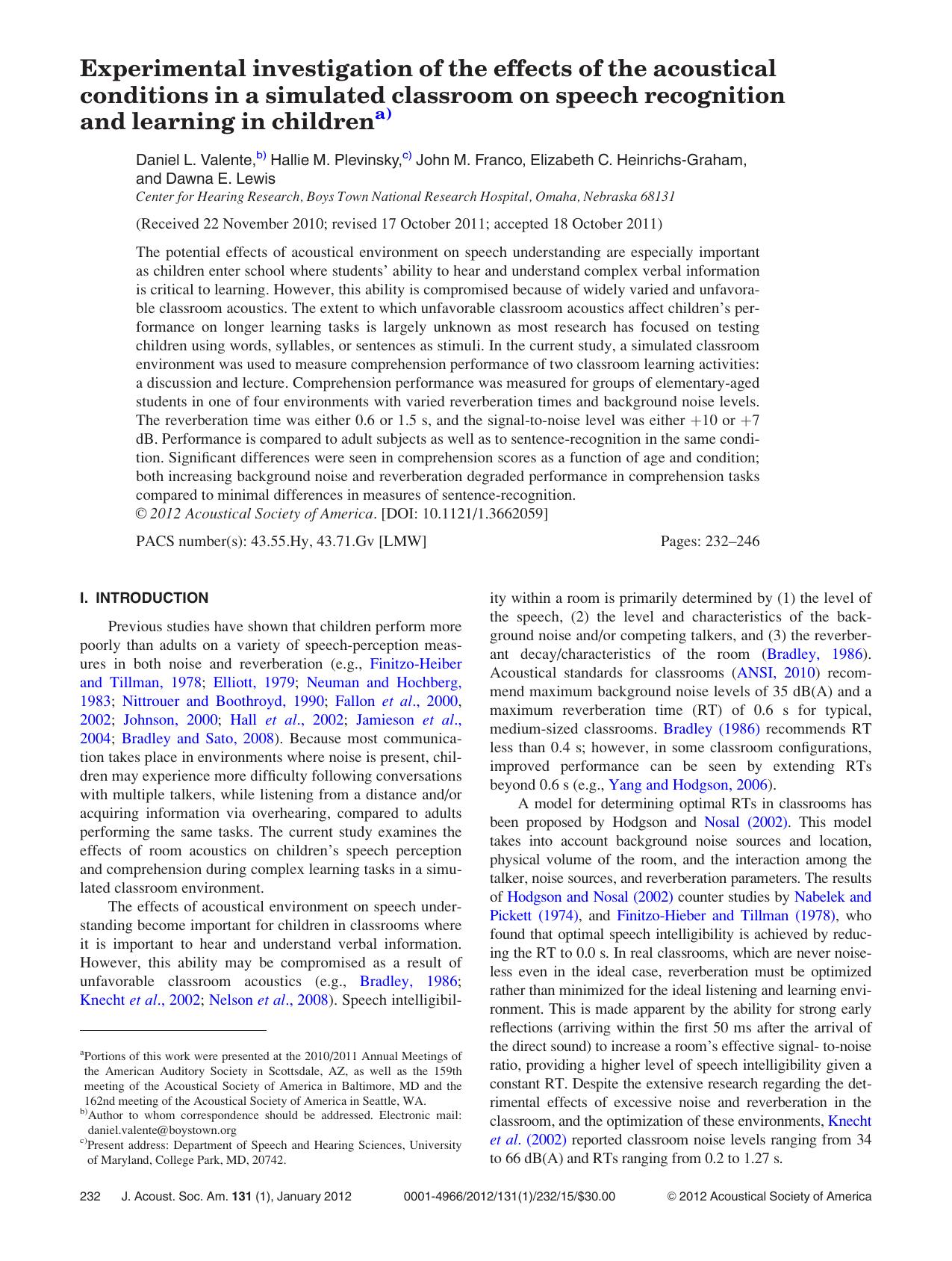 Experimental investigation of the effects of the acoustical conditions in a simulated classroom on speech recognition and learning in children by unknow