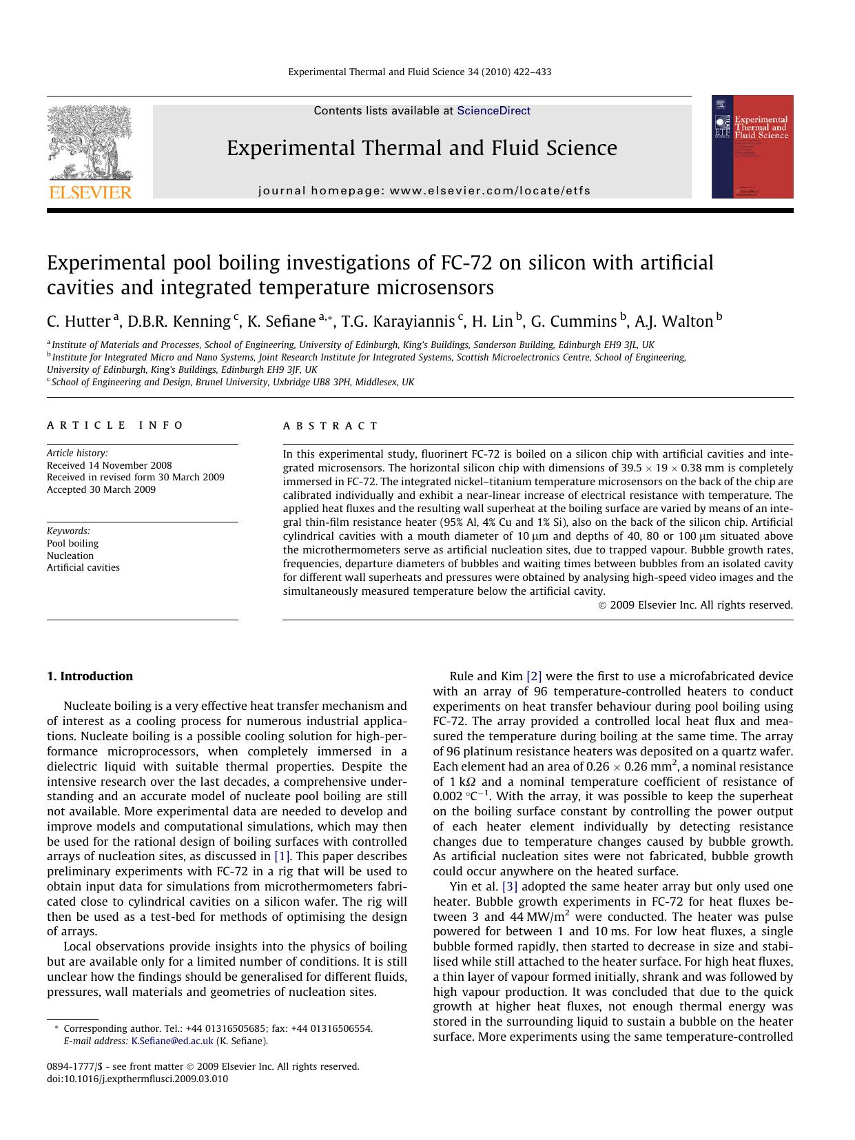 Experimental pool boiling investigations of FC-72 on silicon with artificial cavities and integrated temperature microsensors by C. Hutter; D.B.R. Kenning; K. Sefiane; T.G. Karayiannis; H. Lin; G. Cummins; A.J. Walton