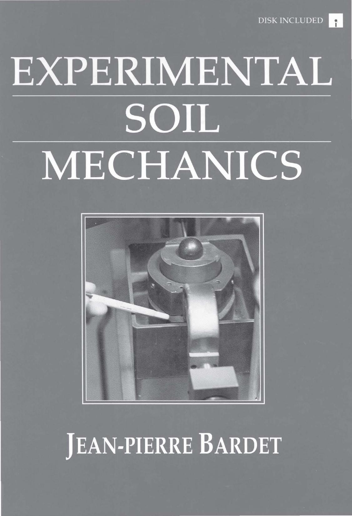 Experimental soil mechanics, ÃÃ®Ã¬ 1 by Jean-Pierre Bardet