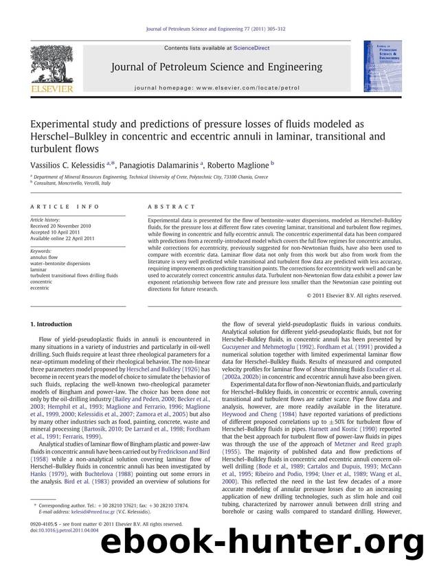 Experimental study and predictions of pressure losses of fluids modeled as HerschelâBulkley in concentric and eccentric annuli in laminar, transitional and turbulent flows by Vassilios C. Kelessidis & Panagiotis Dalamarinis & Roberto Maglione