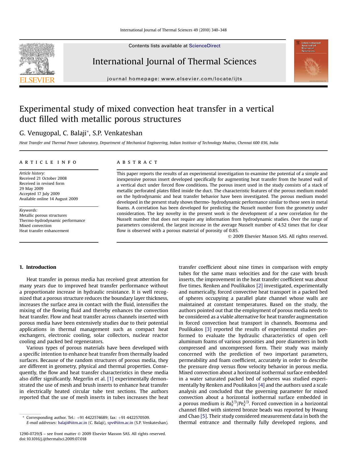 Experimental study of mixed convection heat transfer in a vertical duct filled with metallic porous structures by G. Venugopal; C. Balaji; S.P. Venkateshan