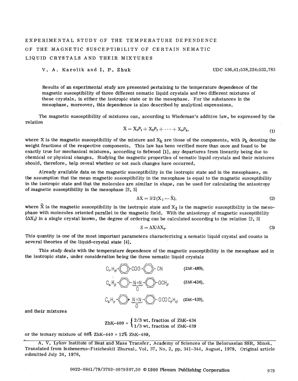 Experimental study of the temperature dependence of the magnetic susceptibility of certain nematic liquid crystals and their mixtures by Unknown