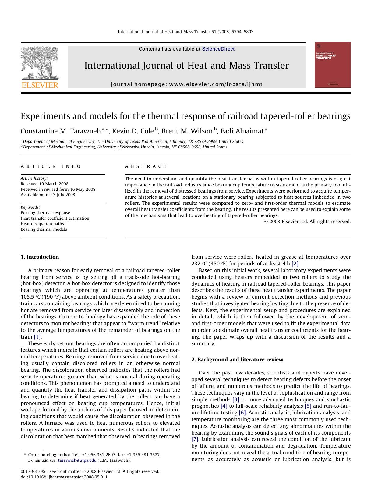 Experiments and models for the thermal response of railroad tapered-roller bearings by Constantine M. Tarawneh; Kevin D. Cole; Brent M. Wilson; Fadi Alnaimat