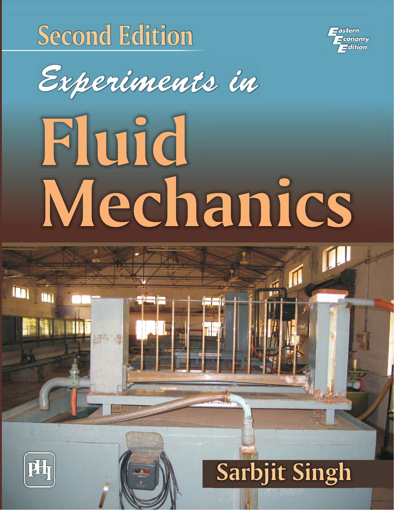 Experiments in Fluid Mechanics by Sarbjit Singh