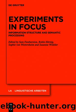 Experiments in Focus by Sam Featherston Robin Hörnig Sophie von Wietersheim Susanne Winkler