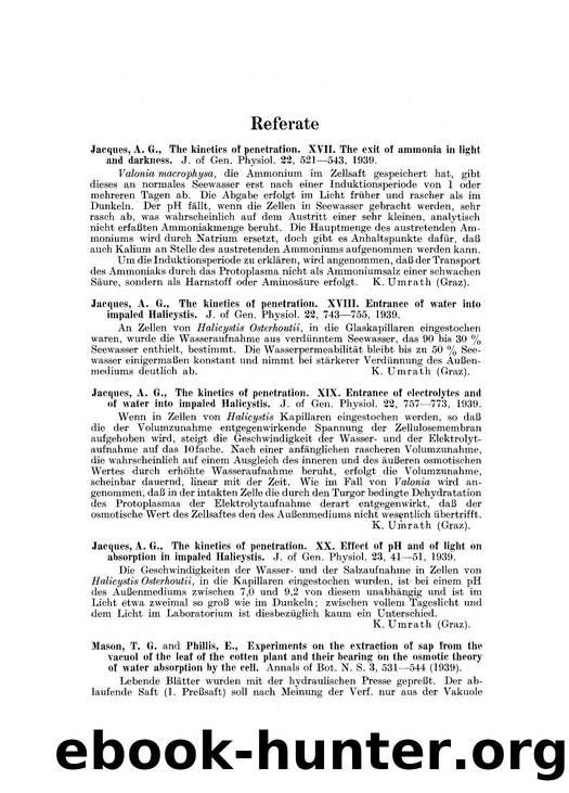 Experiments on the extraction of sap from the vacuol of the leaf of the cotten plant and their bearing on the osmotic theory of water absorption by the cell by Unknown
