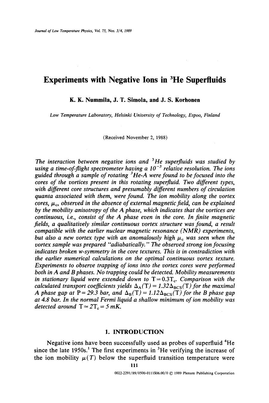 Experiments with negative ions in <Superscript>3 <Superscript>He superfluids by Unknown