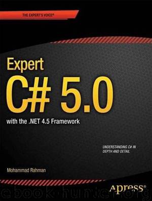 Expert C# 5.0: with .NET 4.5 Framework by Mohammad Rahman