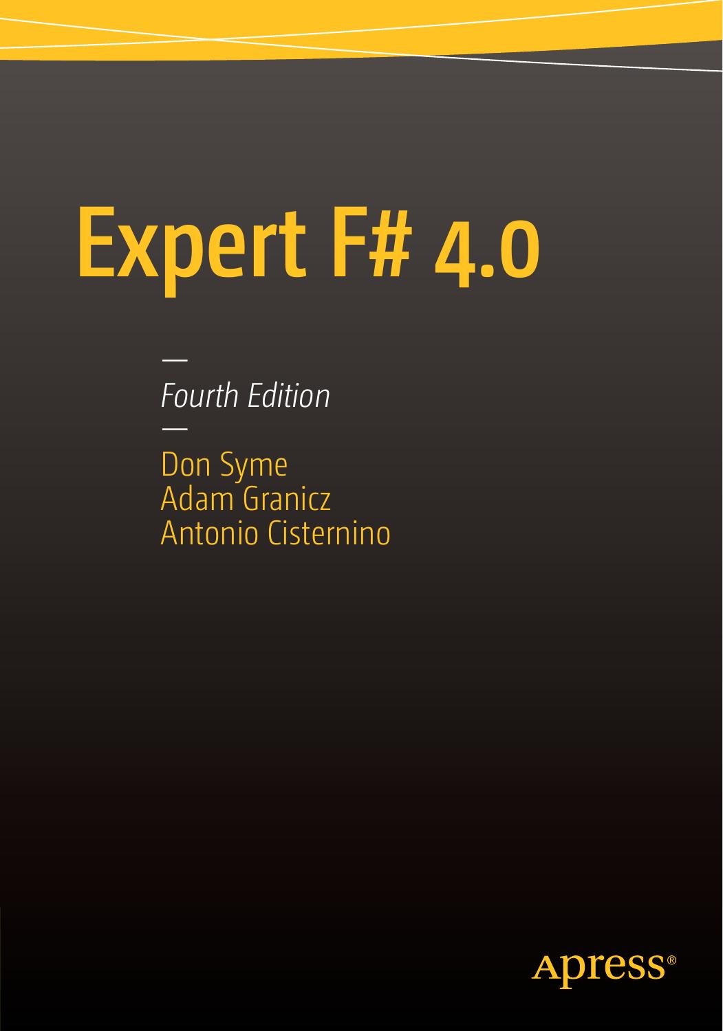 Expert F# 4.0 by Don Syme Adam Granicz Antonio Cisternino