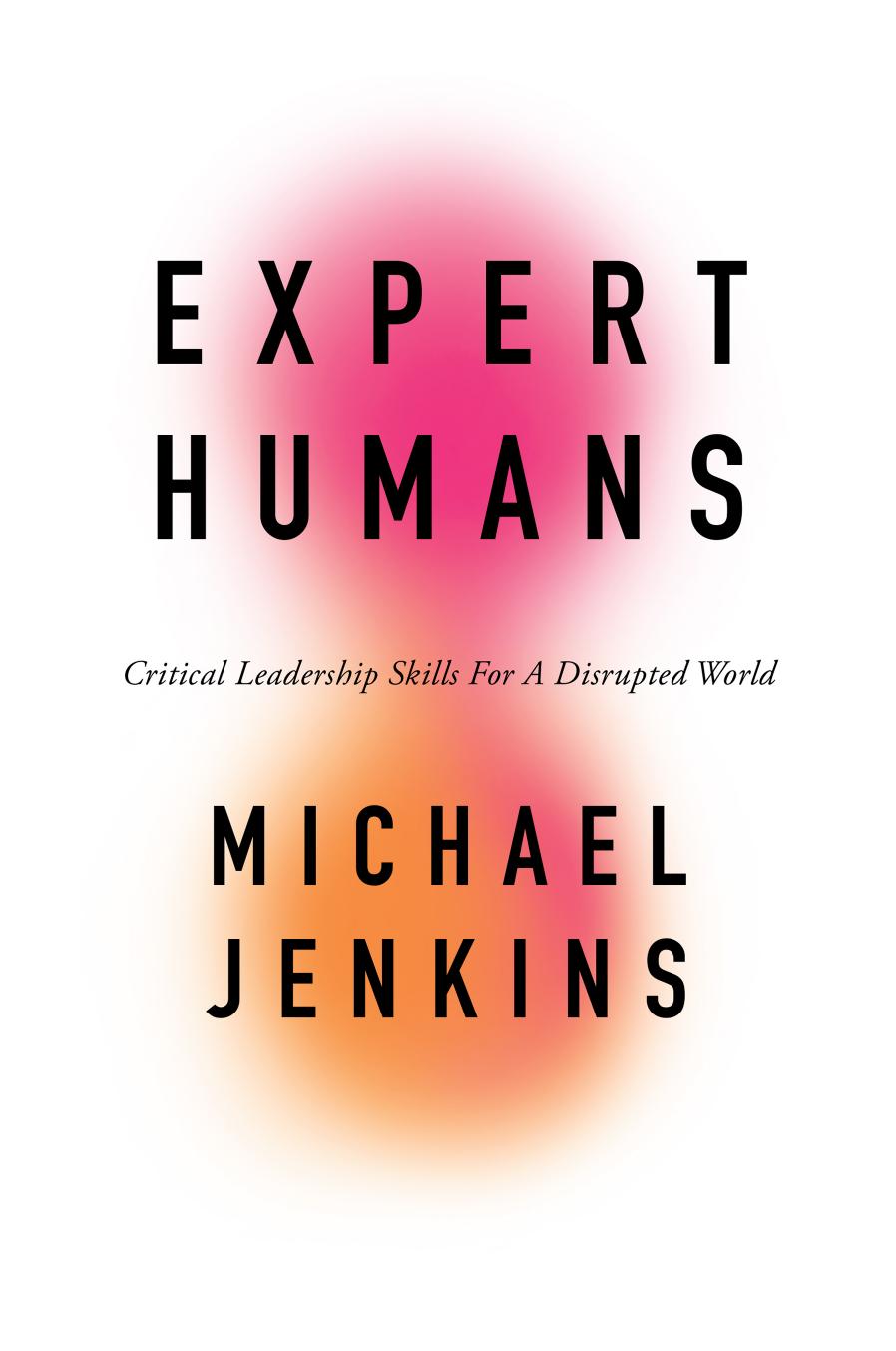 Expert Humans by Michael Jenkins