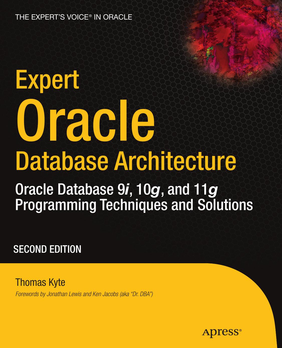 Expert Oracle Database Architecture 2nd Edition by Unknown