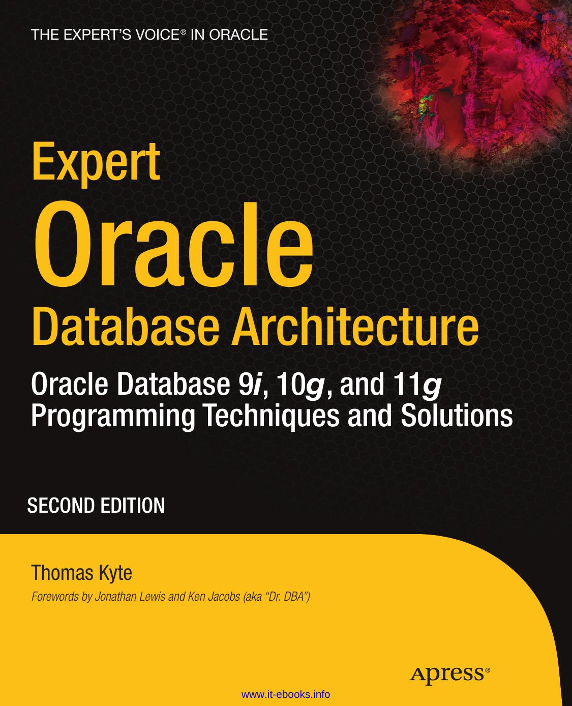 Expert Oracle Database Architecture, 2nd Edition by Unknown