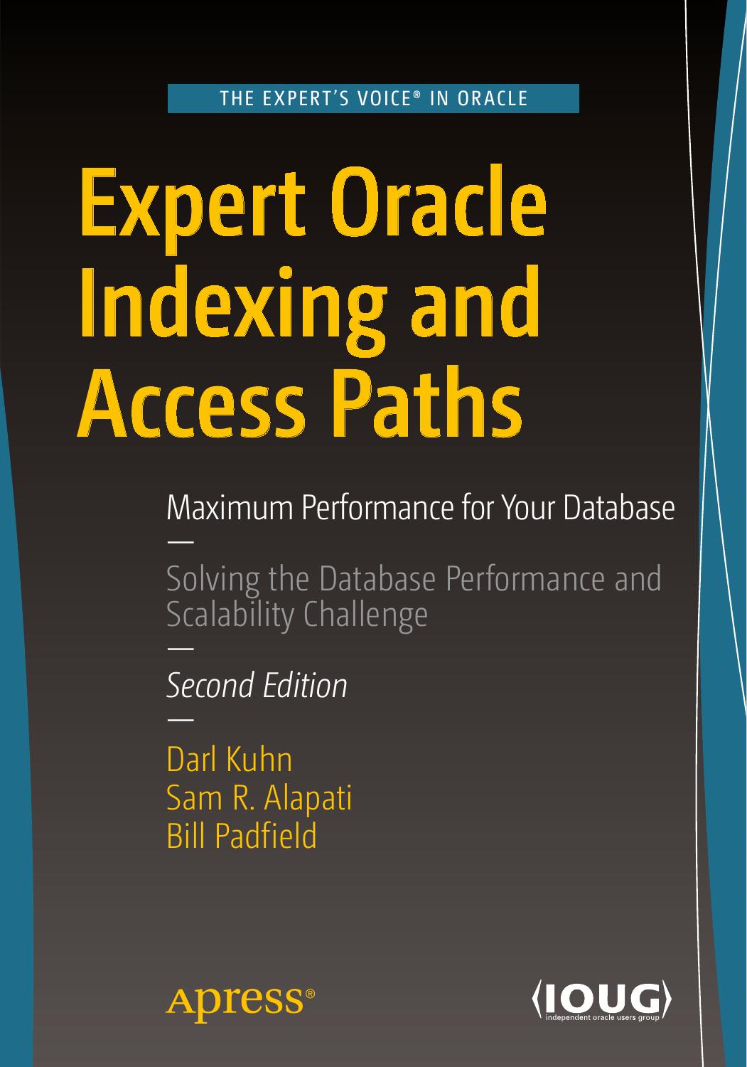 Expert Oracle Indexing and Access Paths by Unknown