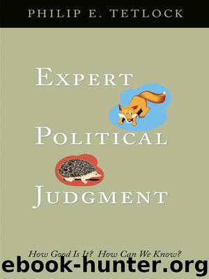 Expert Political Judgment by Tetlock Philip E