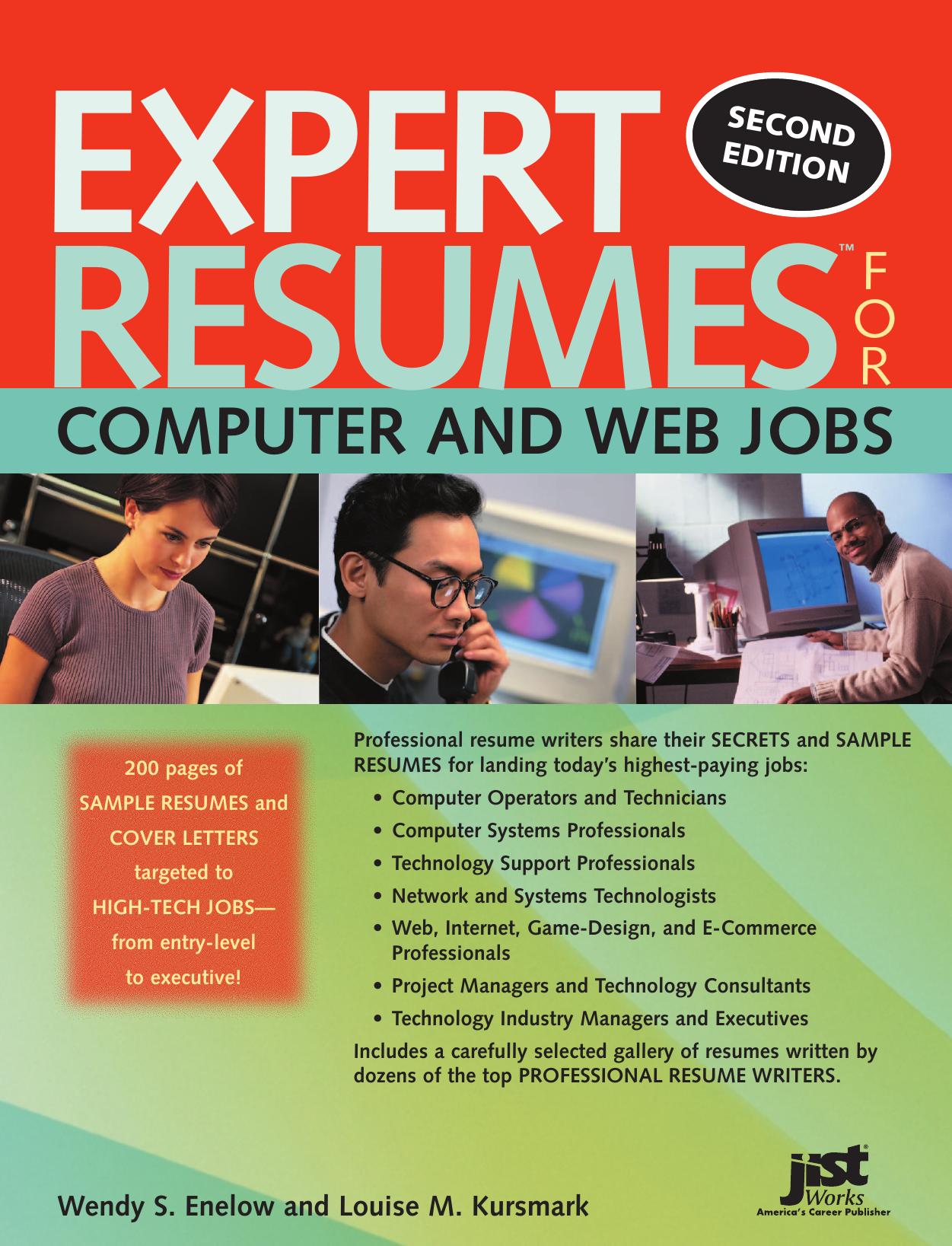 Expert Resumes For Computer And Web Jobs by Wendy S. Enelow Louise M. Kursmark