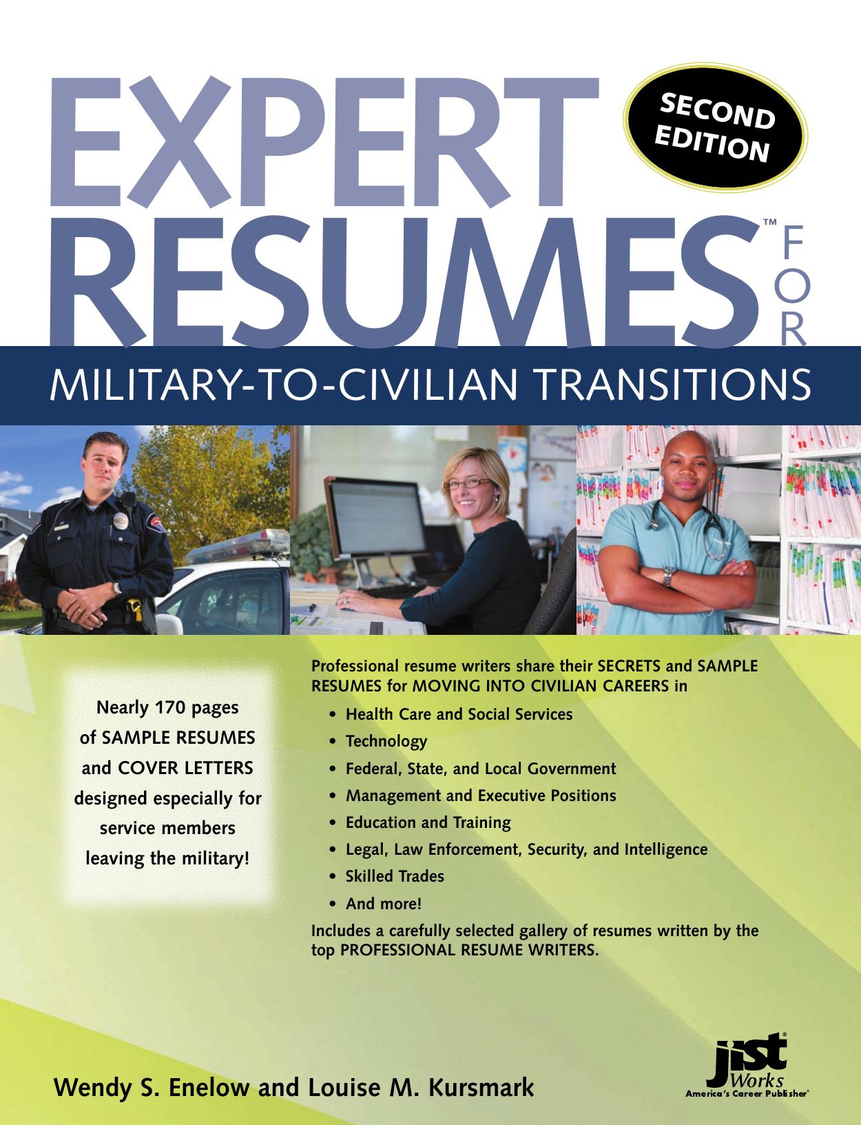 Expert Resumes for Military-To-Civilian Transitions 2nd Edition by Wendy Enelow Louise Kursmark