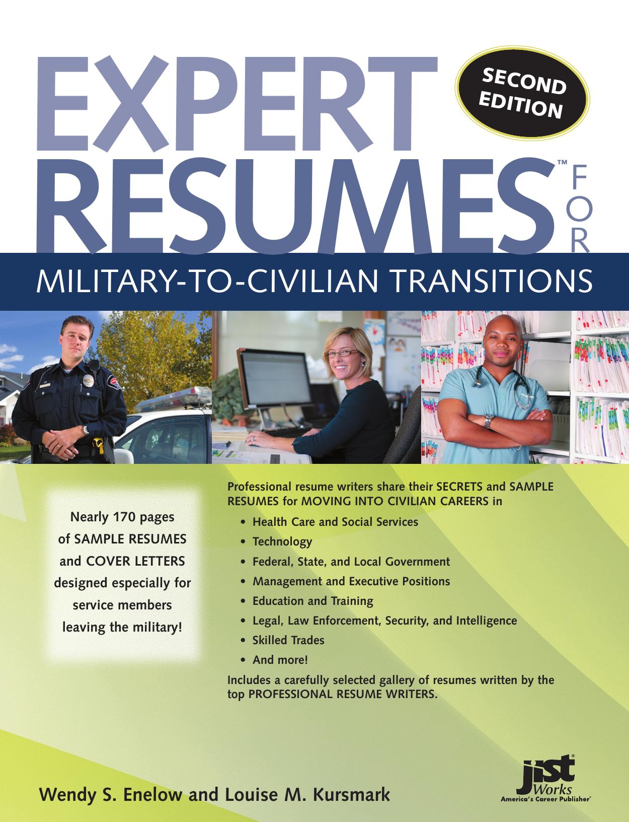 Expert Resumes for Military-to-Civilian Transitions by Wendy S Enelow Louise M Kursmark