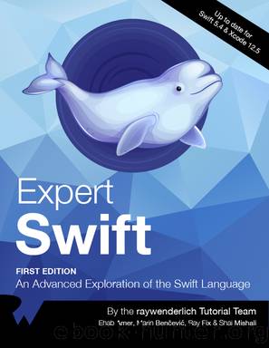 Expert Swift by By Ray Fix & By Marin Benčević & By Ehab Amer & By Shai Mishali