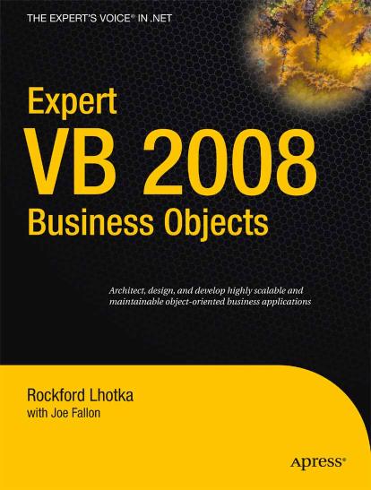 Expert VB 2008 Business Objects by Rockford Lhotka Joe Fallon