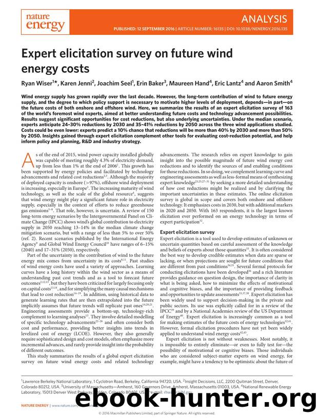 Expert elicitation survey on future wind energy costs by Ryan Wiser; Karen Jenni; Joachim Seel; Erin Baker; Maureen Hand; Eric Lantz; Aaron Smith
