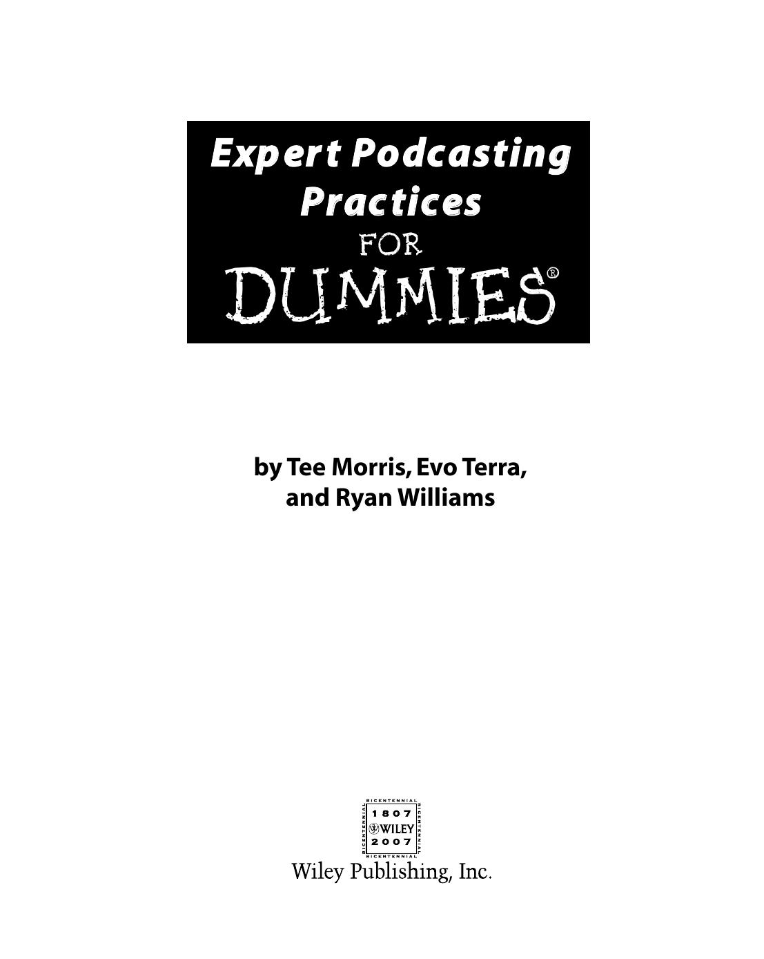 Expert podcasting practices for dummies by Tee Morris; Evo Terra; Ryan Williams