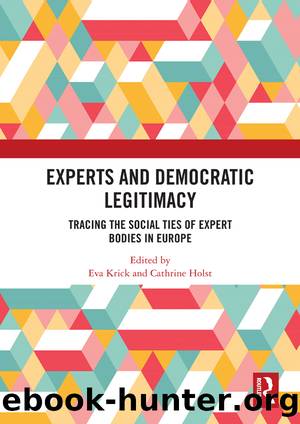 Experts and Democratic Legitimacy by Eva Krick & Cathrine Holst