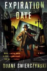 Expiration Date: A Novel by Swierczynski Duane