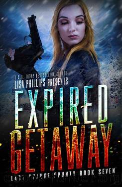 Expired Getaway (Last Chance County Book 7) by Lisa Phillips