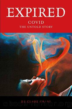 Expired: Covid the untold story by Clare Craig
