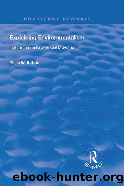 Explaining Environmentalism by Philip W. Sutton