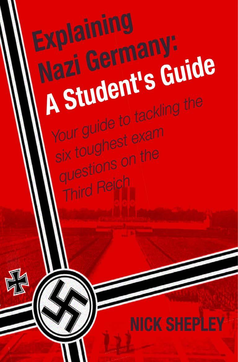 Explaining Nazi Germany : Six Answers To A Level/SAT2 Nazi Germany Questions by Unknow