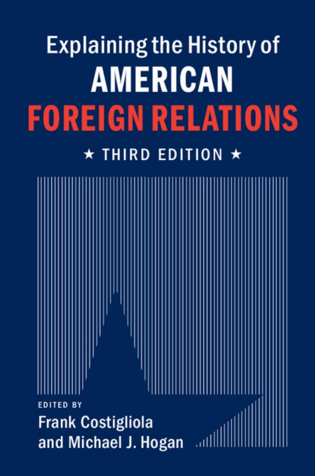 Explaining the History of American Foreign Relations (3rd edition) by Unknow