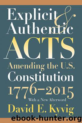 Explicit and Authentic Acts by David E. Kyvig