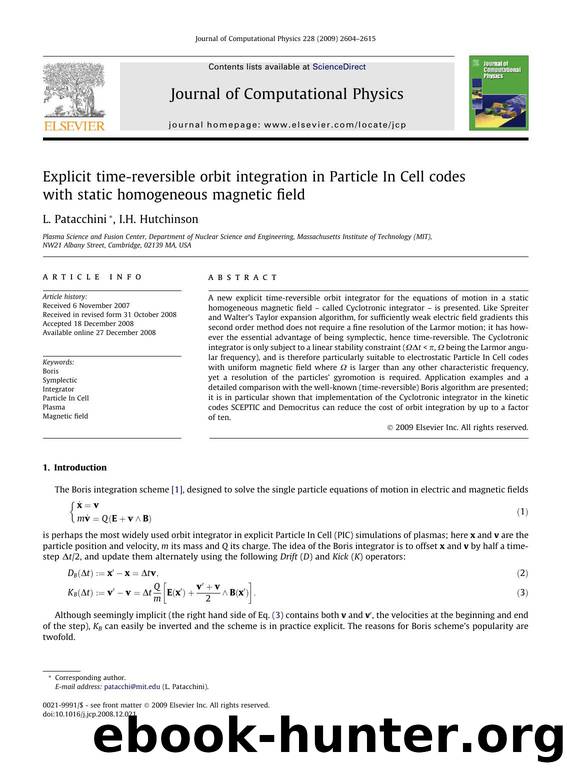 Explicit time-reversible orbit integration in Particle In Cell codes with static homogeneous magnetic field by L. Patacchini; I.H. Hutchinson