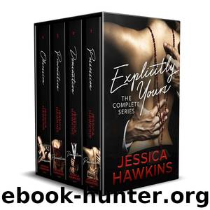 Explicitly Yours Series by Jessica Hawkins