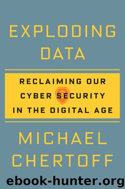 Exploding Data by Michael Chertoff