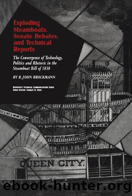 Exploding Steamboats, Senate Debates, and Technical Reports by Brockmann R. John;