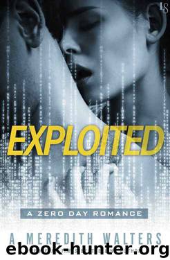 Exploited (Zero Day #1) by A. Meredith Walters