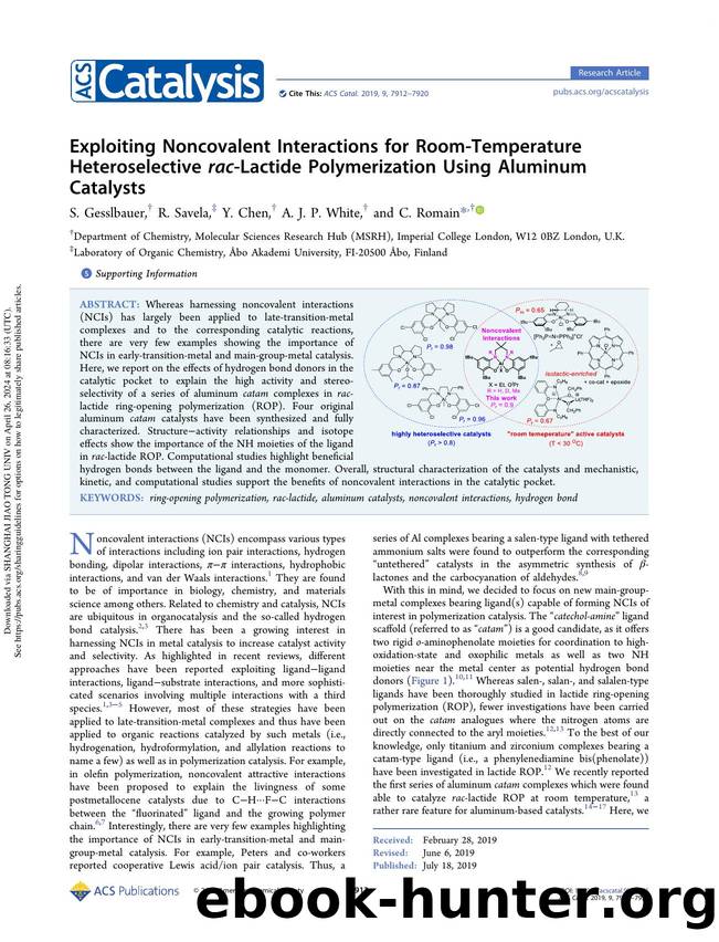 Exploiting Noncovalent Interactions for Room-Temperature Heteroselective rac-Lactide Polymerization Using Aluminum Catalysts by S. Gesslbauer R. Savela Y. Chen A. J. P. White & C. Romain