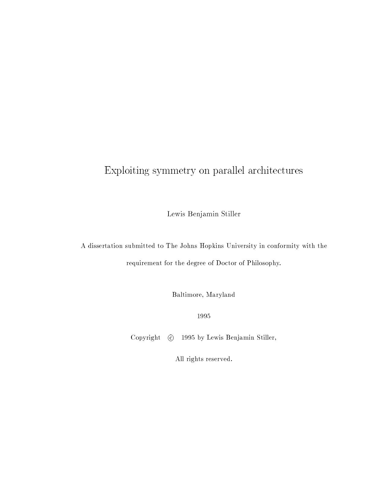 Exploiting symmetry on parallel architectures by Lewis Benjamin Stiller