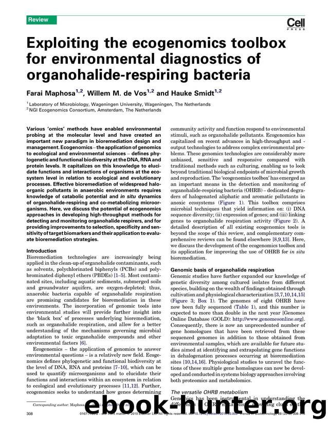 Exploiting the ecogenomics toolbox for environmental diagnostics of organohalide-respiring bacteria by Farai Maphosa; Willem M. de Vos; Hauke Smidt
