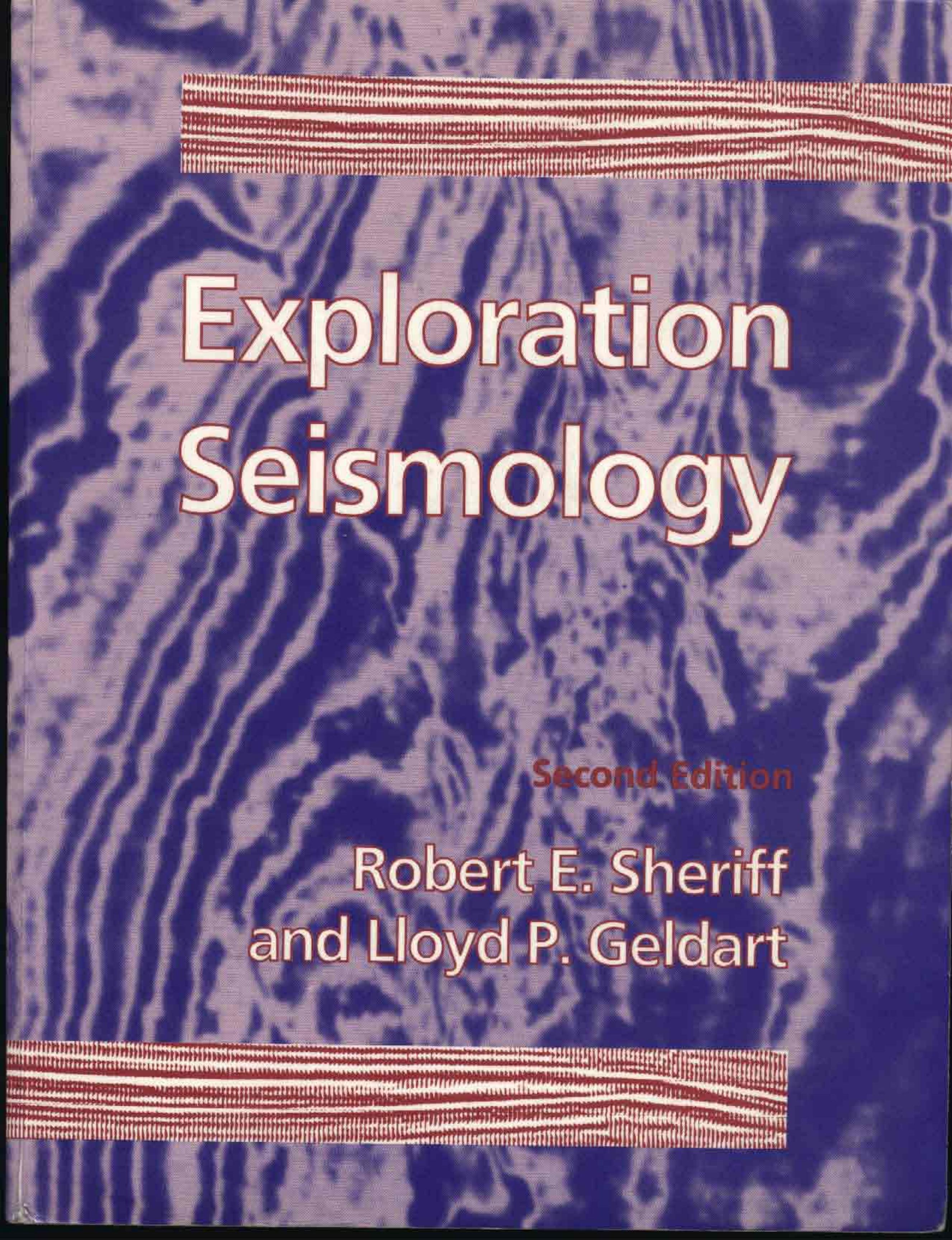 Exploration Seismology by Sheriff R.E. Geldart L.P