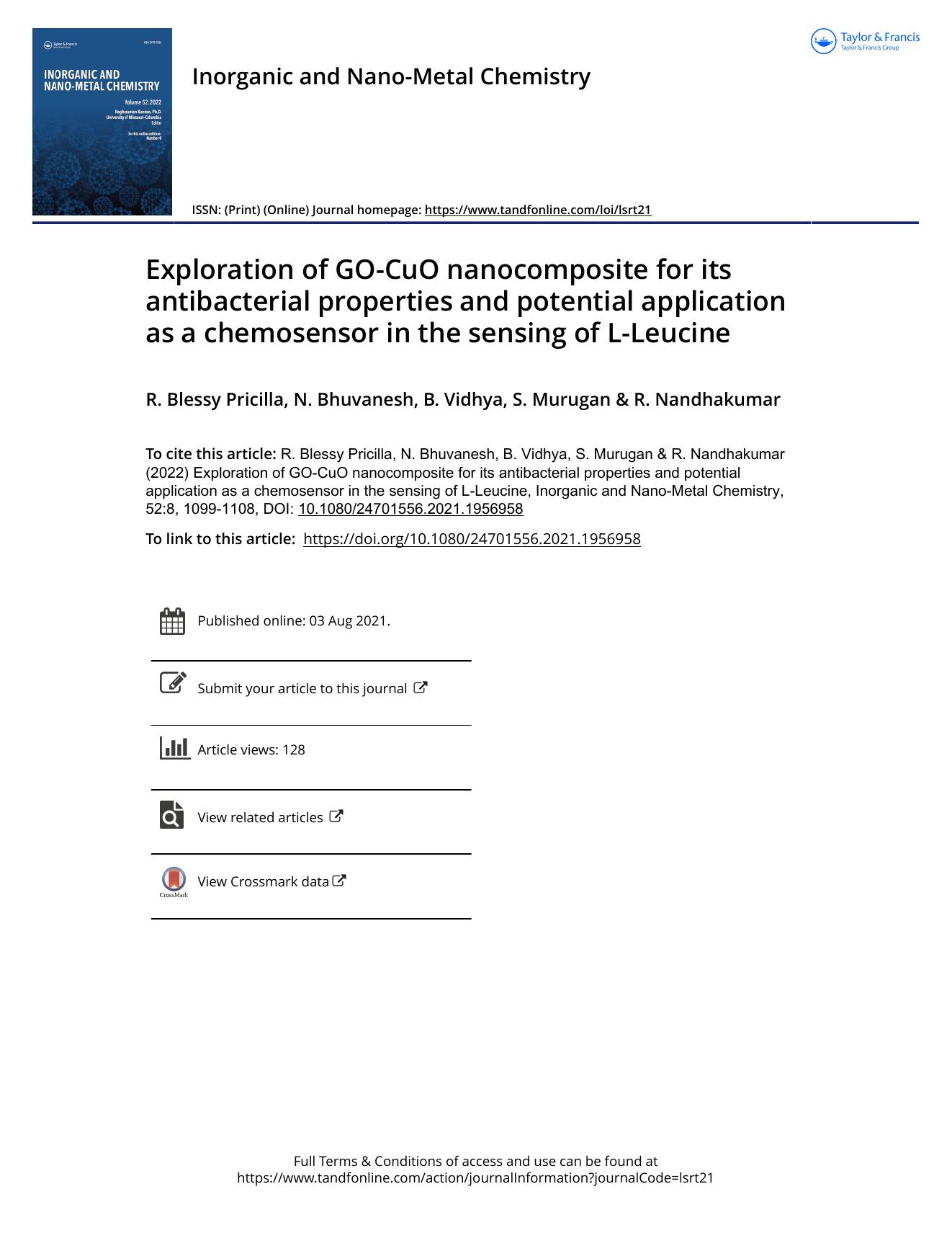 Exploration of GO-CuO nanocomposite for its antibacterial properties and potential application as a chemosensor in the sensing of L-Leucine by Blessy Pricilla R. & Bhuvanesh N. & Vidhya B. & Murugan S. & Nandhakumar R