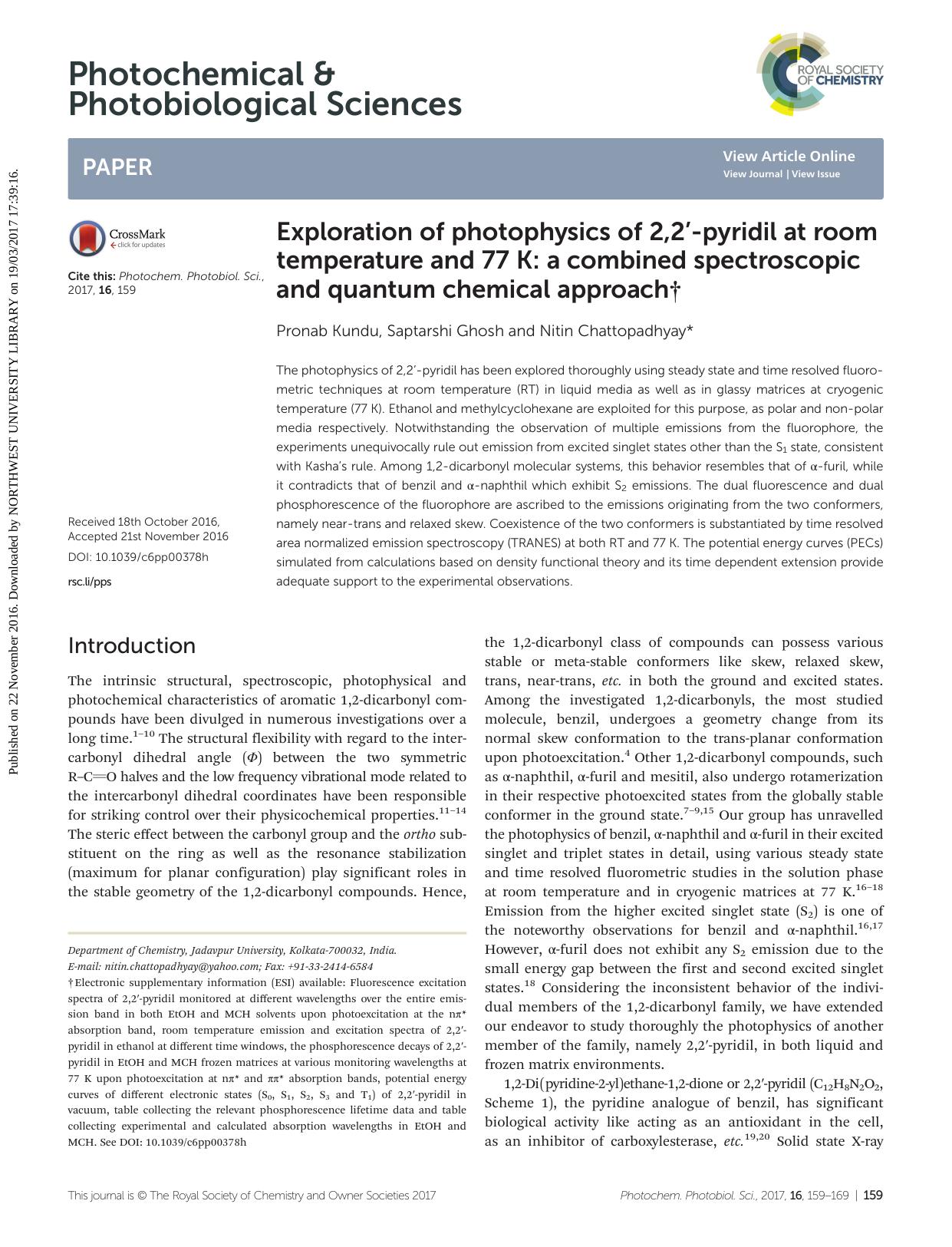 Exploration of photophysics of 2,2â²-pyridil at room temperature and 77 K: a combined spectroscopic and quantum chemical approach by Pronab Kundu Saptarshi Ghosh Nitin Chattopadhyay