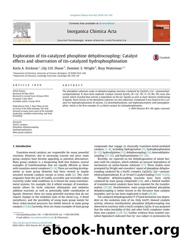 Exploration of tin-catalyzed phosphine dehydrocoupling: Catalyst effects and observation of tin-catalyzed hydrophosphination by Karla A. Erickson & Lily S.H. Dixon & Dominic S. Wright & Rory Waterman