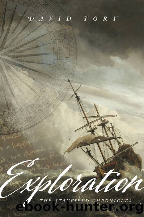 Exploration: The Stanfield Chronicles by Tory David