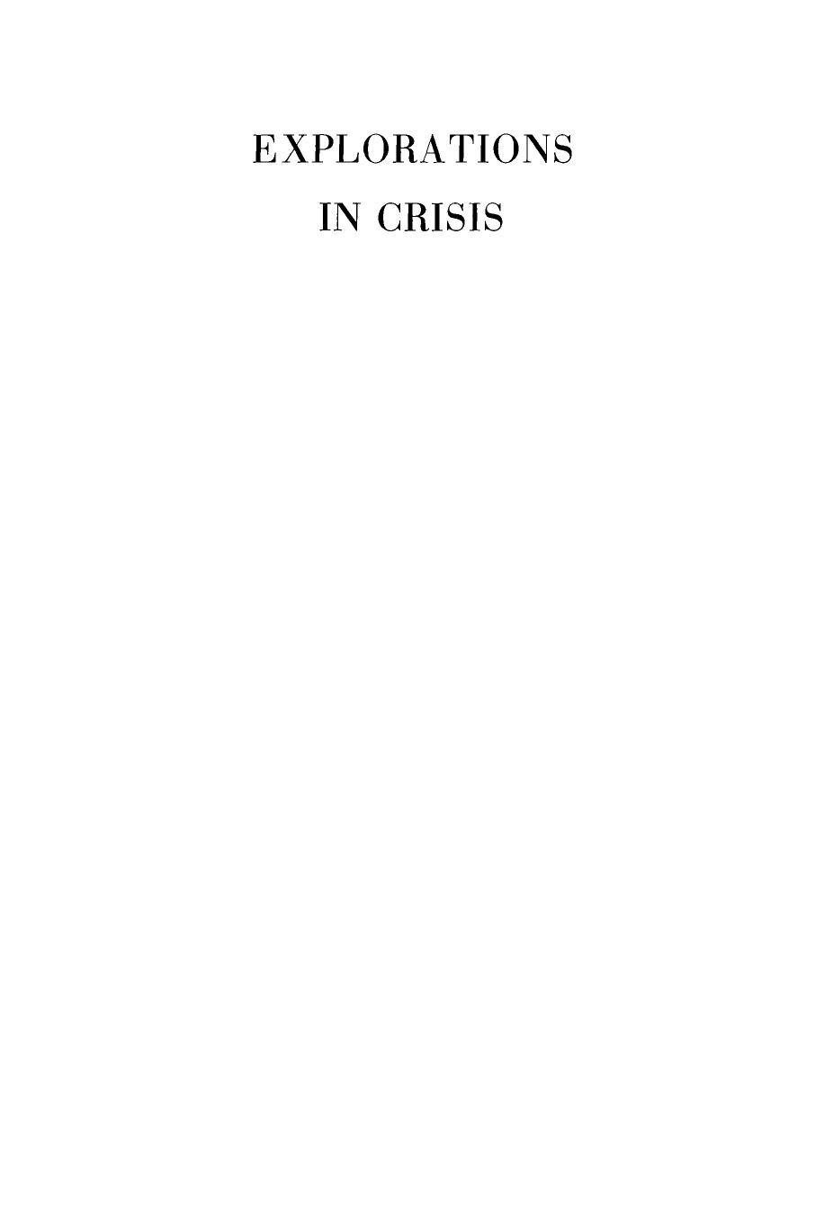 Explorations In Crisis: Papers On International History by William L. Langer