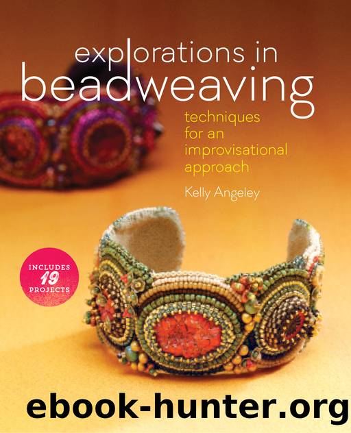 Explorations in Beadweaving by Kelly Angeley