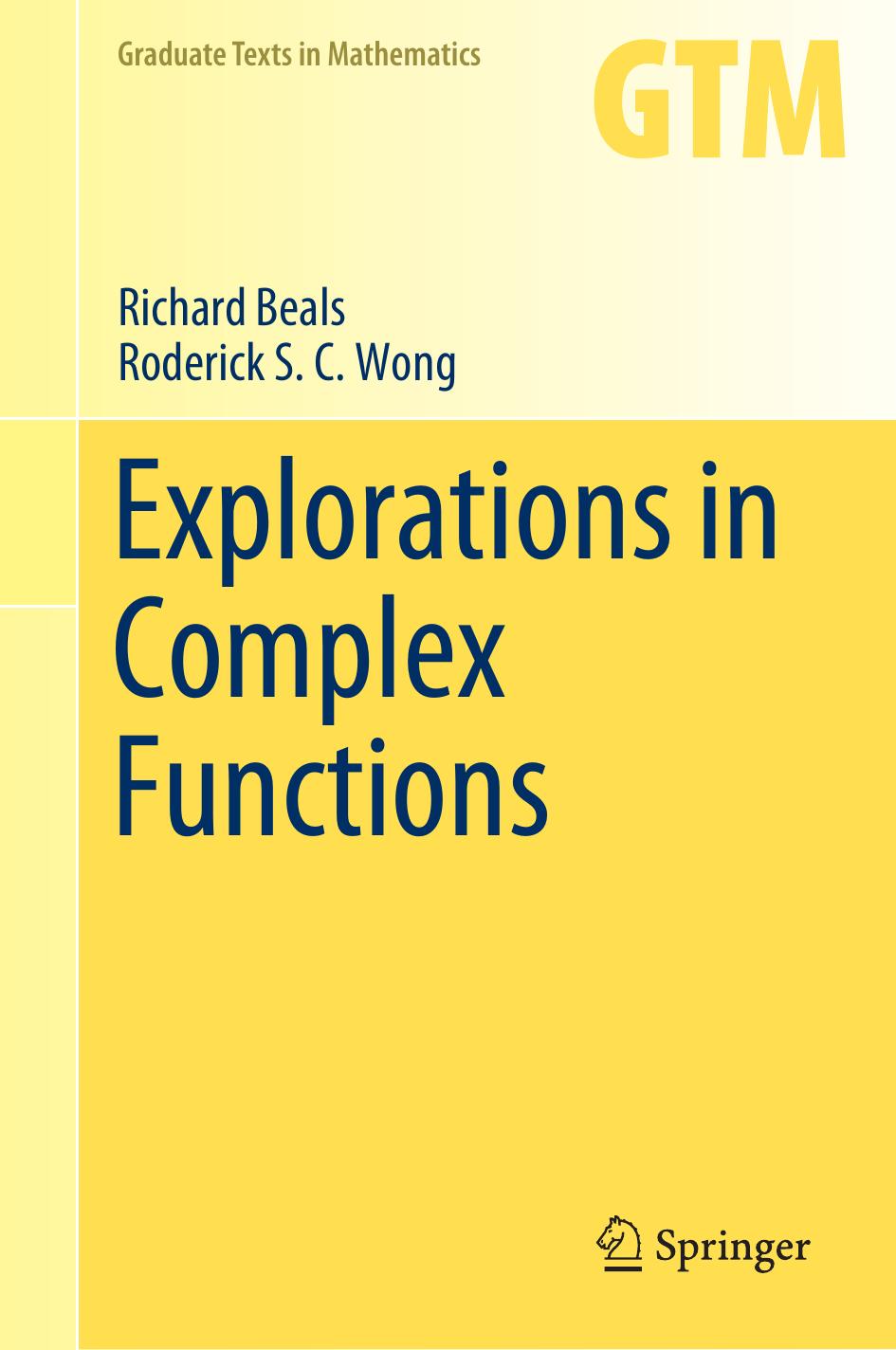 Explorations in Complex Functions by Richard Beals & Roderick S. C. Wong
