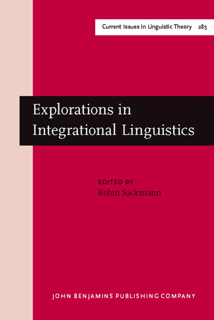 Explorations in Integrational Linguistics: Four Essays on German, French, and Guarani by Robin Sackmann (Ed.)